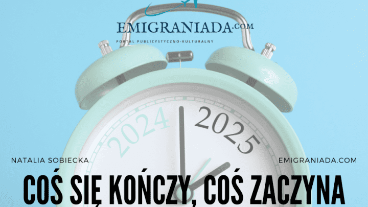 Coś się kończy, coś zaczyna