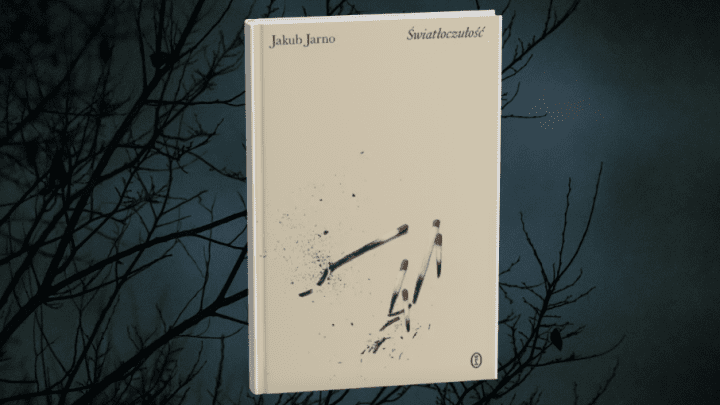 Światłoczułość” – Jakub Jarno