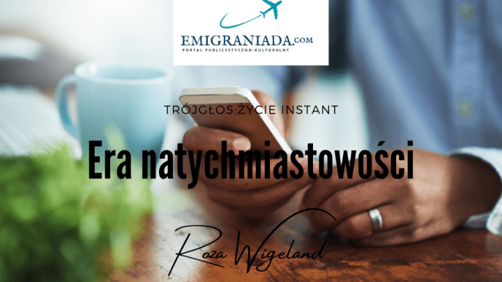 Era natychmiastowości